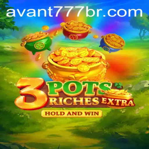 Unveiling the Intricacies of 3potsExtra: A Unique Gaming Experience by AVANT777